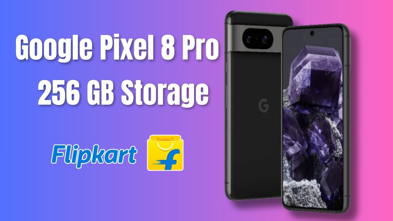 Google Unveils New Pixel 8 Pro with 256GB Storage in India